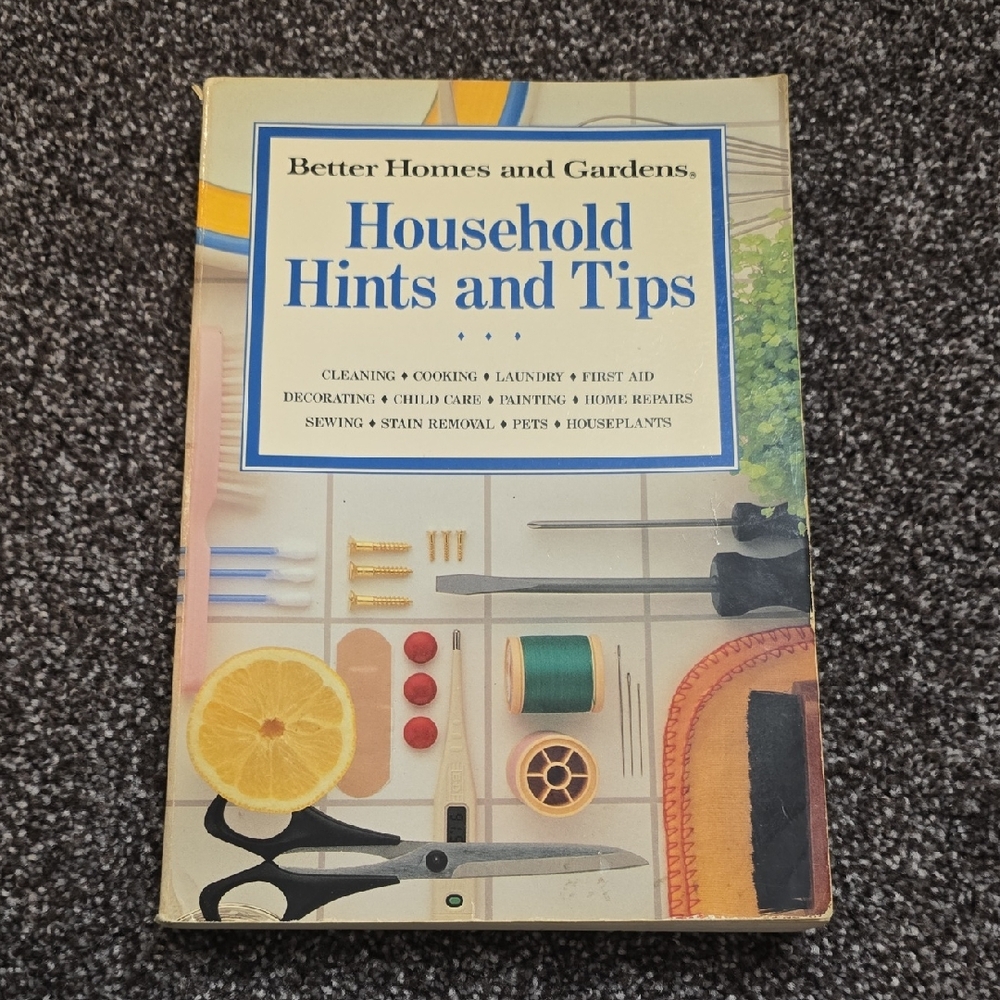 Better Homes and Gardens Household Hints and Tips Book